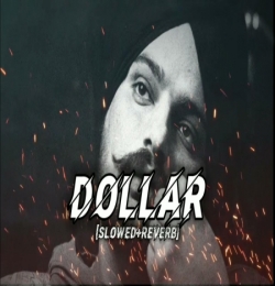 Dollar - Slowed Reverb