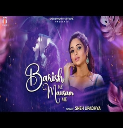 Barish Ke Mausam Mai