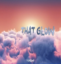 That Glow
