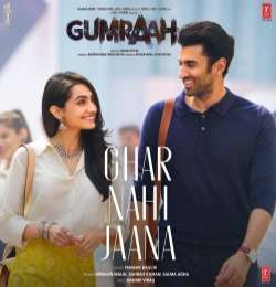 Ghar Aaj Nahi Jaana