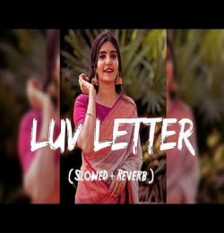 Luv Letter (Slowed Reverb)