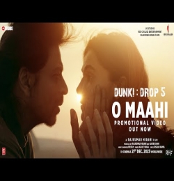 O Mahi O Mahi (Dunki)