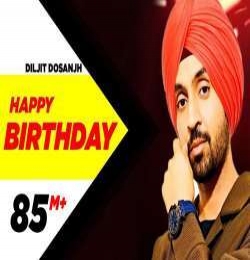 Haye Ni Tere Happy Birthday