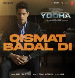 Qismat Badal Di (Yodha)