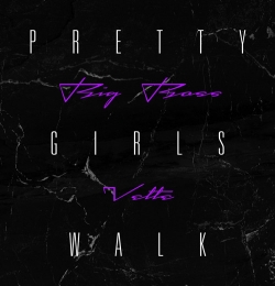 Pretty Girls Walk Like This