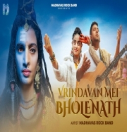 Vrindavan Mei Bholenath