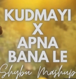Kudmayi X Apna Bana Le