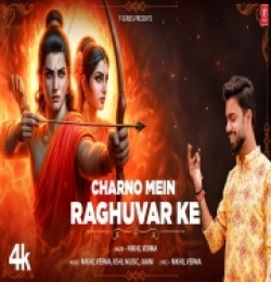 CHARNO MAIN RAGHUVAR KE