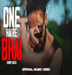 One Hai Re Bhai