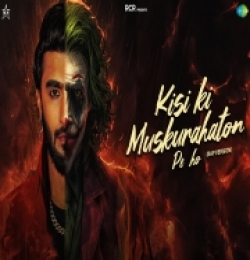 Kisi Ki Muskurahaton Pe Ho (Rap Version)