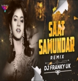 Saat Samundar (Clap Mix)