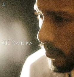 Dil Kahi Ka