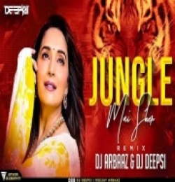 jungle Mein Sher Bago Mai Mor - dj