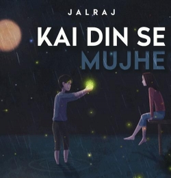 Kai Din Se Mujhe