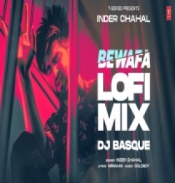 Bewafa (LOFI MIX)