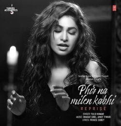 Phir Na Milen Kabhi Reprise