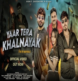 Yaar Tera Khalnayak