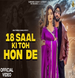 18 Saal Ki Toh Hon De